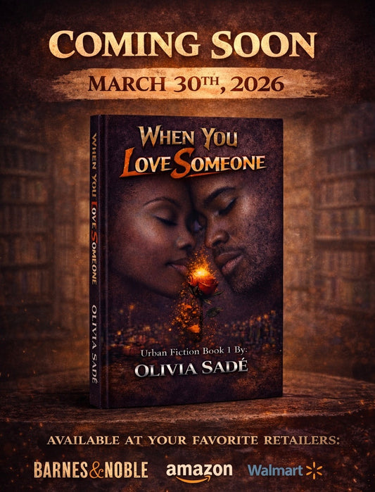 When You love someone by :Oliva Sade