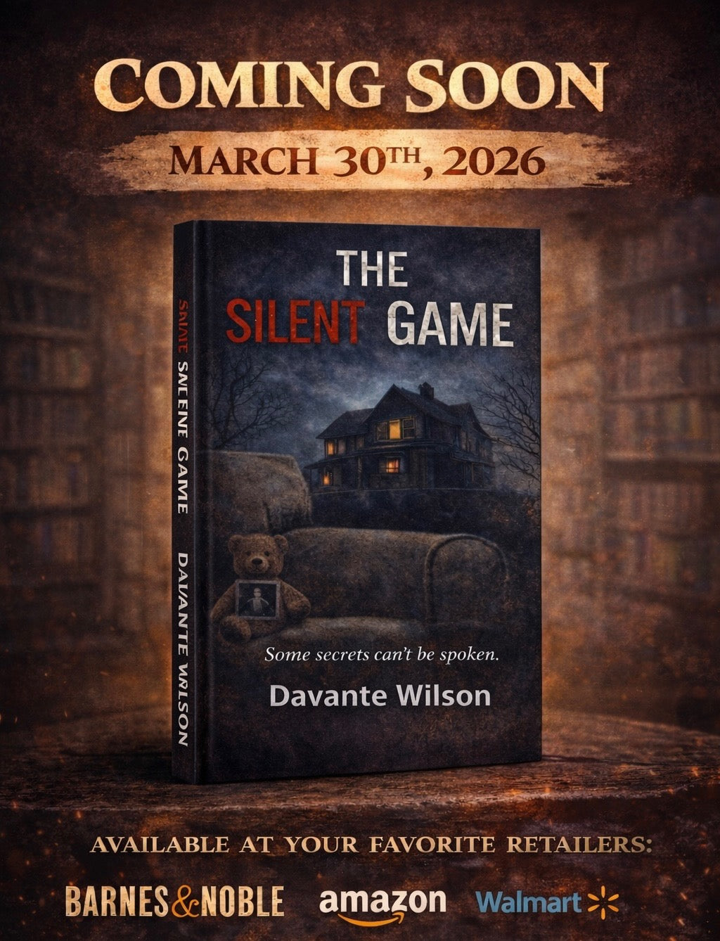 The Silent Game: by Davante Wilson