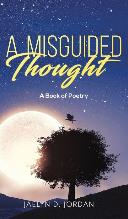 A Misguided Thought - Hardcover - Jaelyn Jordan